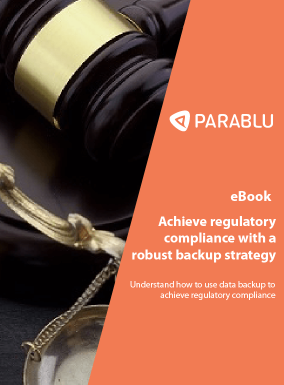 eBook – Achieve regulatory compliance with a robust backup strategy Banner